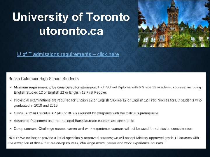 University of Toronto utoronto. ca U of T admissions requirements – click here 