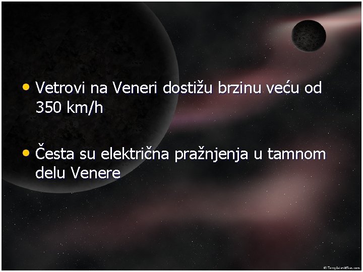  • Vetrovi na Veneri dostižu brzinu veću od 350 km/h • Česta su