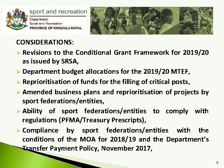 CONSIDERATIONS: Ø Revisions to the Conditional Grant Framework for 2019/20 as issued by SRSA,