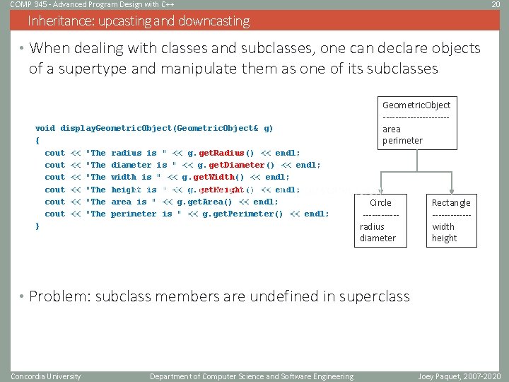 COMP 345 - Advanced Program Design with C++ 20 Inheritance: upcasting and downcasting •