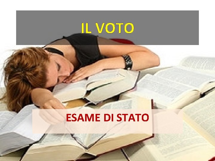 IL VOTO ESAME DI STATO 