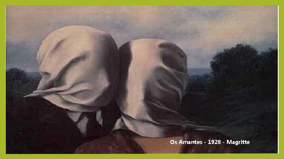 Os Amantes - 1928 - Magritte 