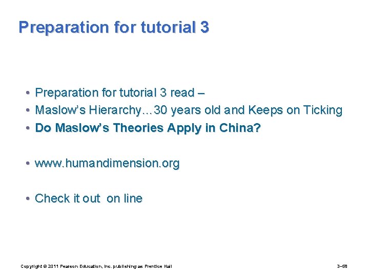 Preparation for tutorial 3 • • • Preparation for tutorial 3 read – Maslow’s