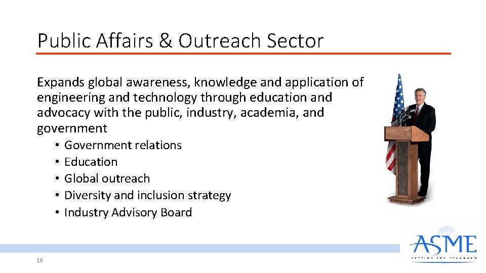 Public Affairs & Outreach Sector Expands global awareness, knowledge and application of engineering and
