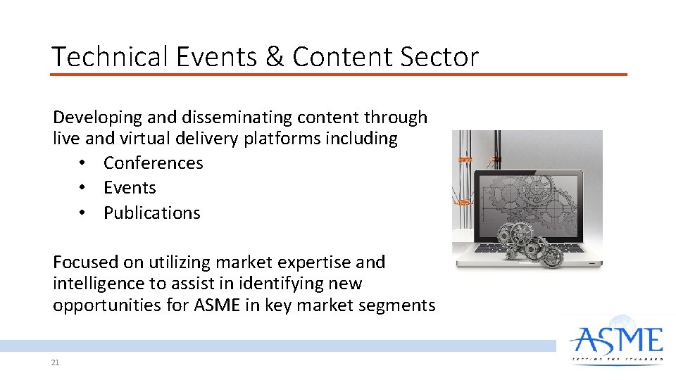 Technical Events & Content Sector Developing and disseminating content through live and virtual delivery