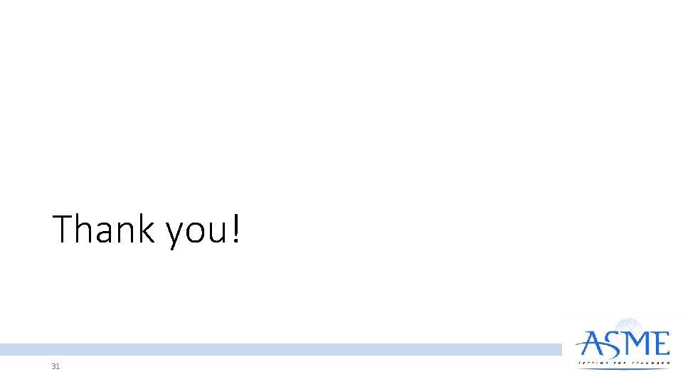Thank you! 31 