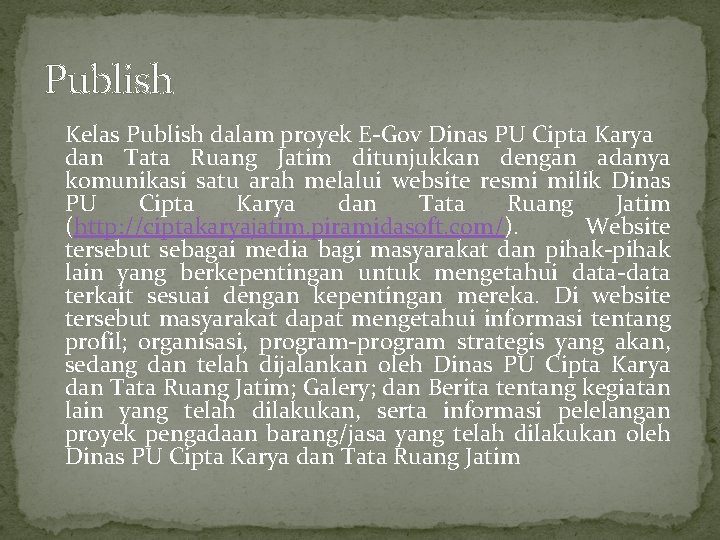 Publish Kelas Publish dalam proyek E-Gov Dinas PU Cipta Karya dan Tata Ruang Jatim