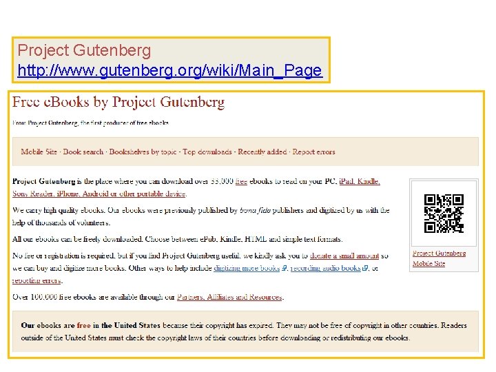 Project Gutenberg http: //www. gutenberg. org/wiki/Main_Page 