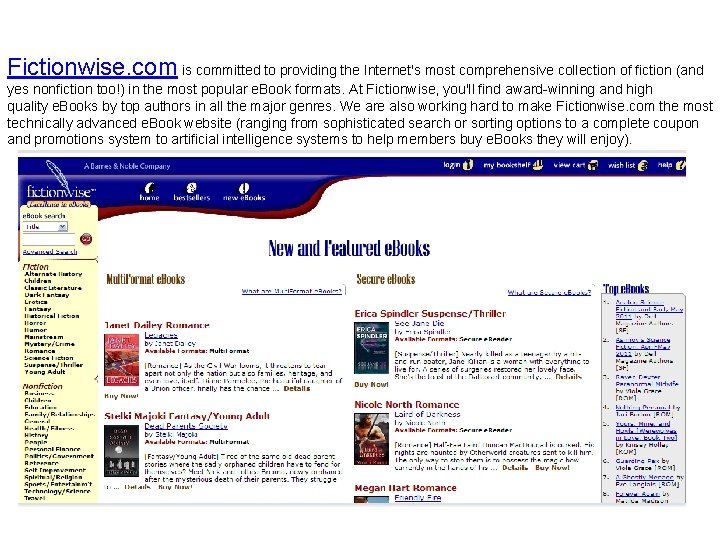 Fictionwise. com is committed to providing the Internet's most comprehensive collection of fiction (and