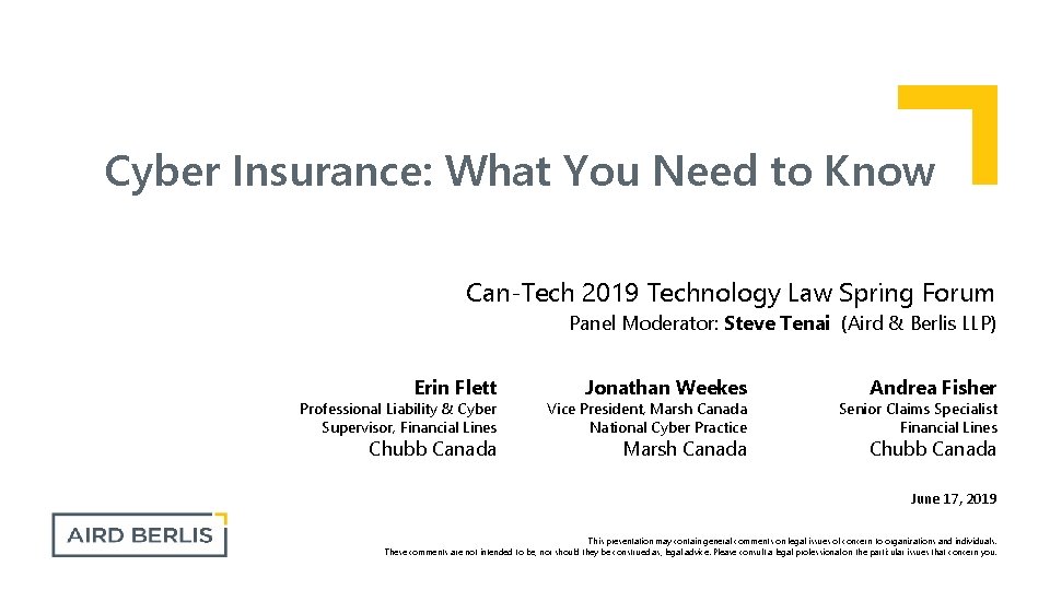 Cyber Insurance: What You Need to Know Can-Tech 2019 Technology Law Spring Forum Panel