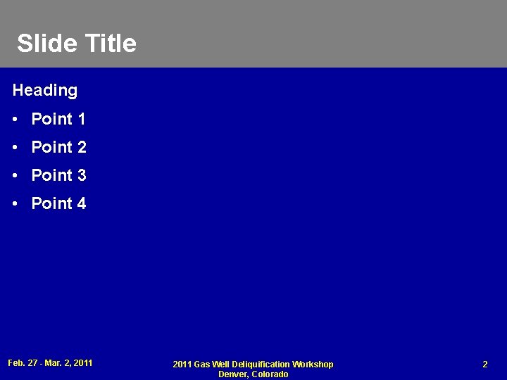 Slide Title Heading • Point 1 • Point 2 • Point 3 • Point