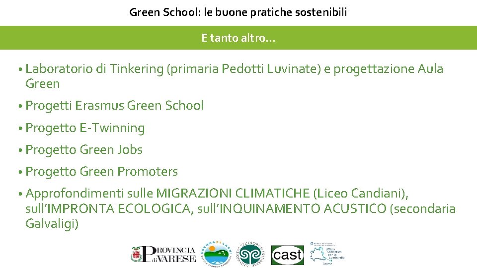 Green School: le buone pratiche sostenibili E tanto altro… • Laboratorio di Tinkering (primaria