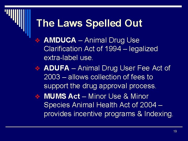 The Laws Spelled Out v AMDUCA – Animal Drug Use Clarification Act of 1994