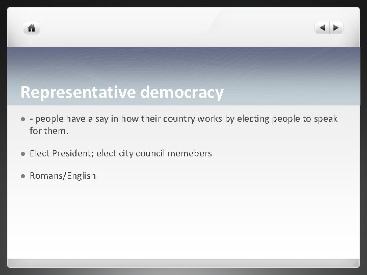 Representative democracy l - people have a say in how their country works by