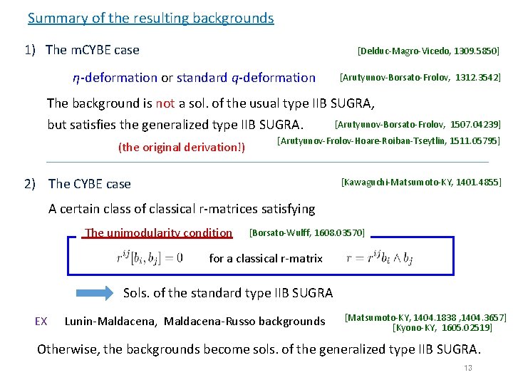 Summary of the resulting backgrounds 1) The m. CYBE case [Delduc-Magro-Vicedo, 1309. 5850] η-deformation