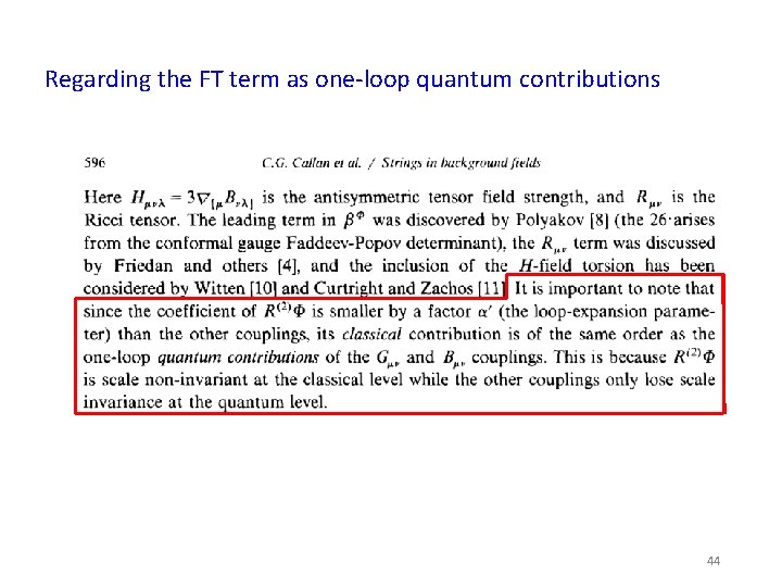 Regarding the FT term as one-loop quantum contributions 44 