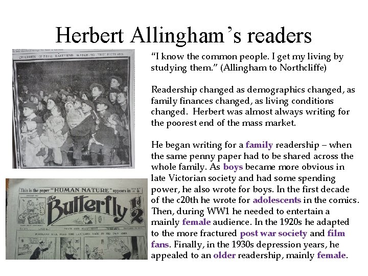 Herbert Allingham’s readers “I know the common people. I get my living by studying