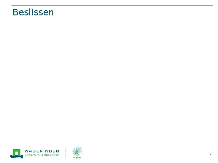 Beslissen 14 