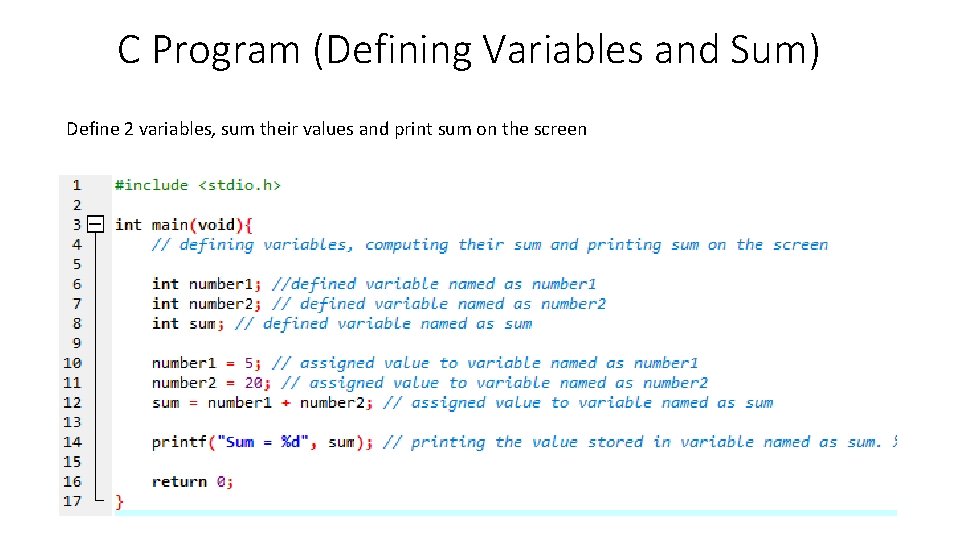 C Program (Defining Variables and Sum) Define 2 variables, sum their values and print