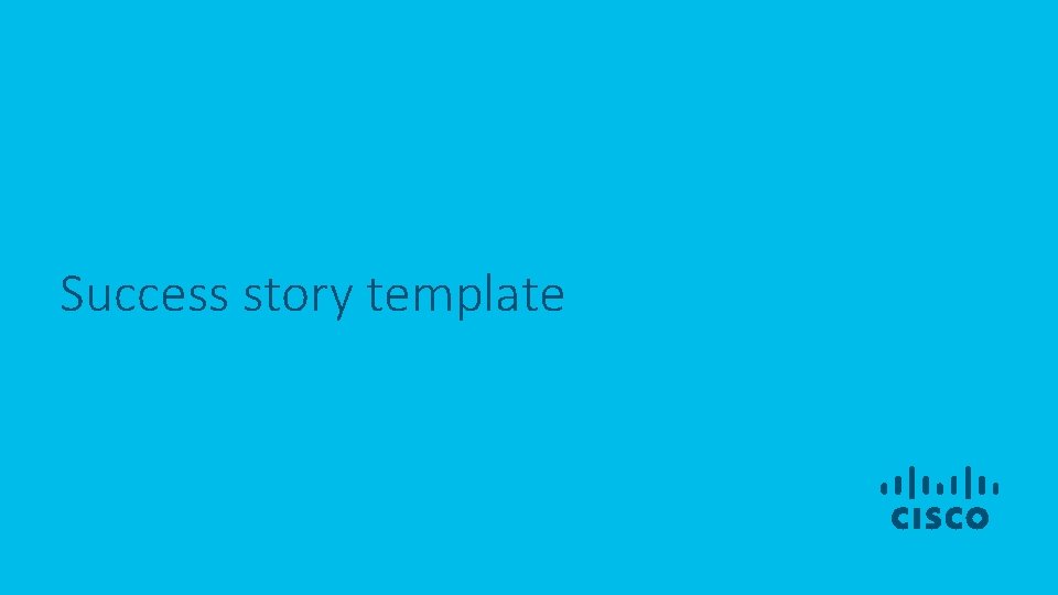 Success story template 