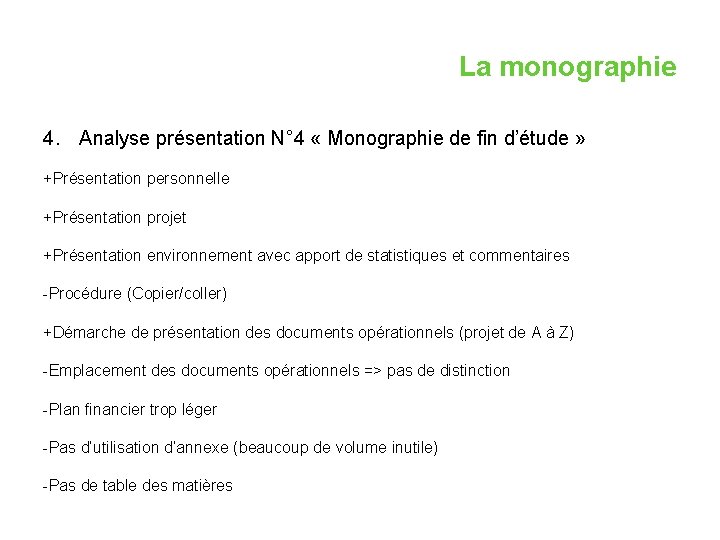 La monographie 4. Analyse présentation N° 4 « Monographie de fin d’étude » +Présentation