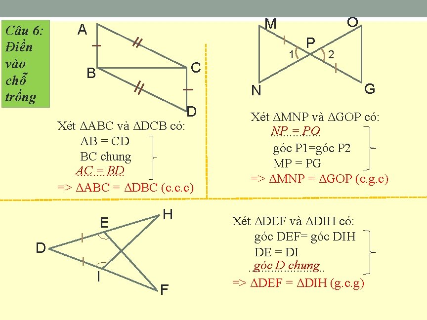 Câu 6: Điền vào chỗ trống O M A 1 C B P 2