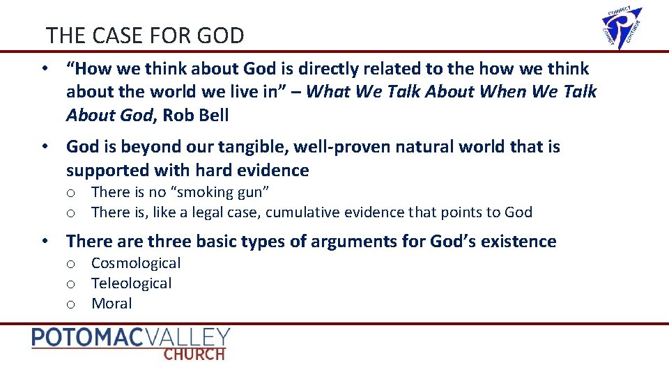 THE CASE FOR GOD • “How we think about God is directly related to