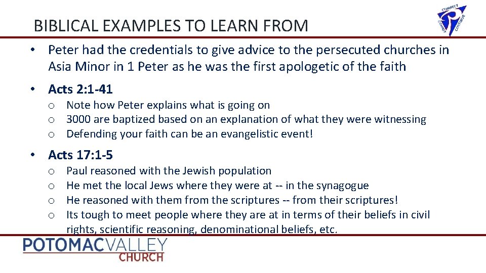 BIBLICAL EXAMPLES TO LEARN FROM • Peter had the credentials to give advice to
