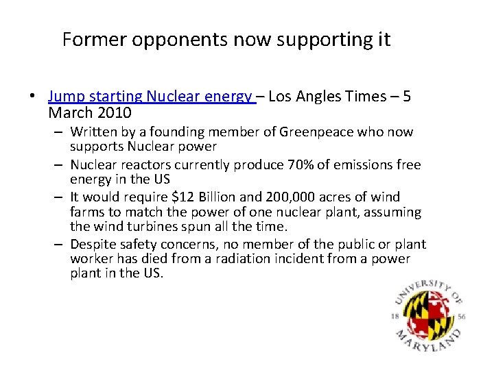 Former opponents now supporting it • Jump starting Nuclear energy – Los Angles Times