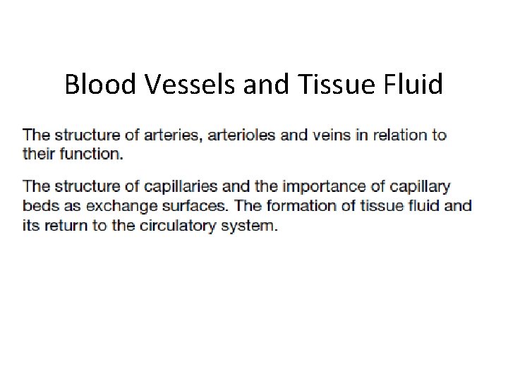 Blood Vessels and Tissue Fluid 
