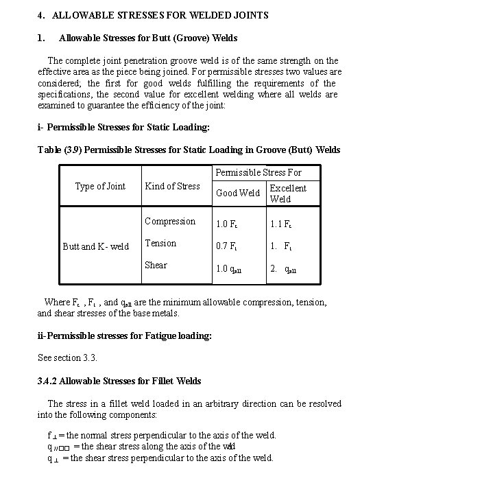 4. ALLOWABLE STRESSES FOR WELDED JOINTS 1. Allowable Stresses for Butt (Groove) Welds The