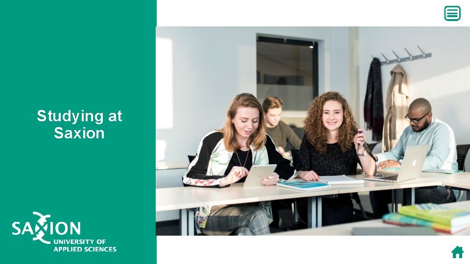 Studying at Saxion Studying at Saxion