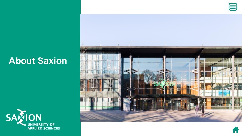 About Saxion About Saxion