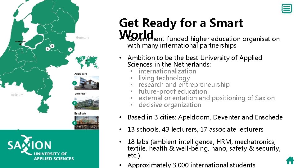 Get Ready for a Smart World • Government-funded higher education organisation with many international Get Ready for a Smart World • Government-funded higher education organisation with many international