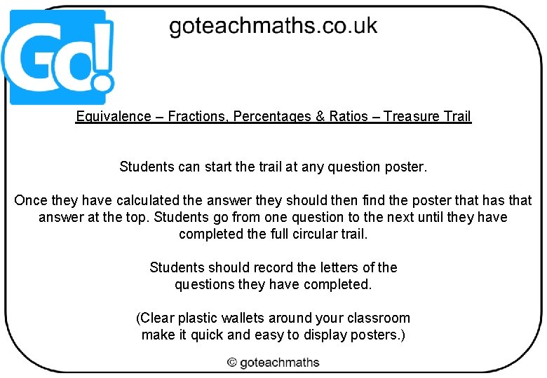 Equivalence – Fractions, Percentages & Ratios – Treasure Trail Students can start the trail