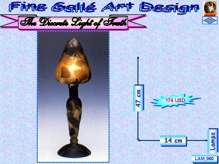 174 USD 14 cm Lamps 47 cm The Discrete Light of Truth LAM_060 