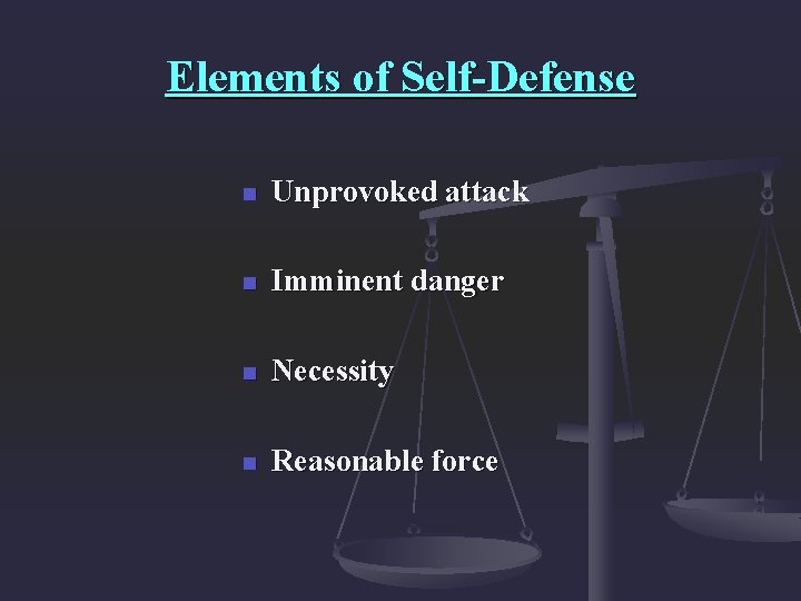 Reasonable Force Examples Criminal Law Chapter 5 Defenses to Criminal Liability