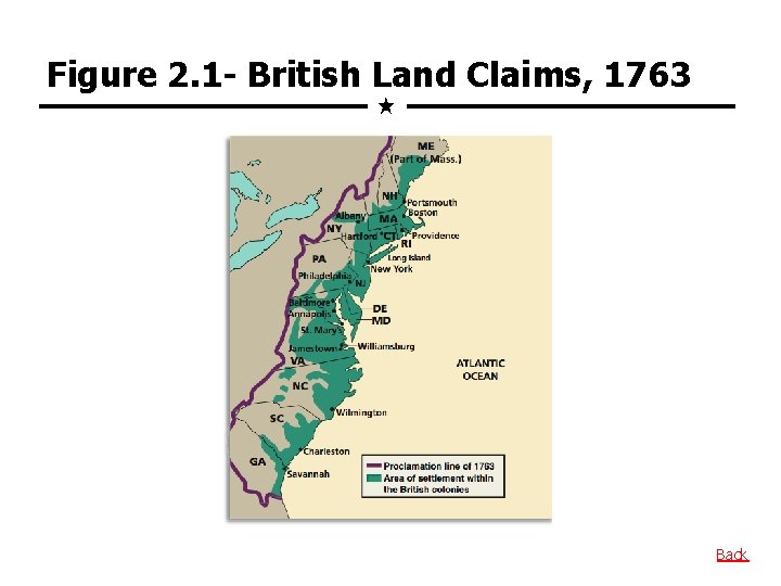 Figure 2. 1 - British Land Claims, 1763 Back 