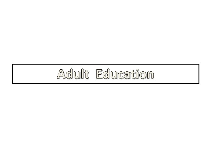 Adult Education 