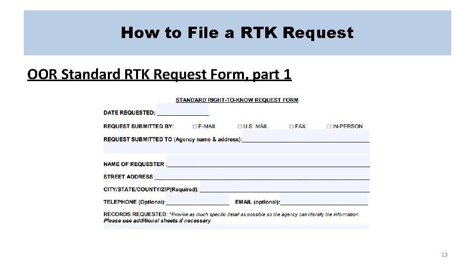 How to File a RTK Request OOR Standard RTK Request Form, part 1 13