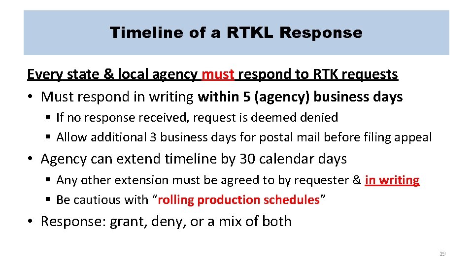 Timeline of a RTKL Response Every state & local agency must respond to RTK