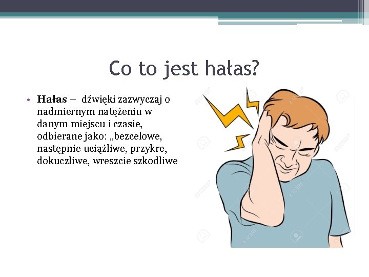 Co to jest hałas? • Hałas – dźwięki zazwyczaj o nadmiernym natężeniu w danym Co to jest hałas? • Hałas – dźwięki zazwyczaj o nadmiernym natężeniu w danym