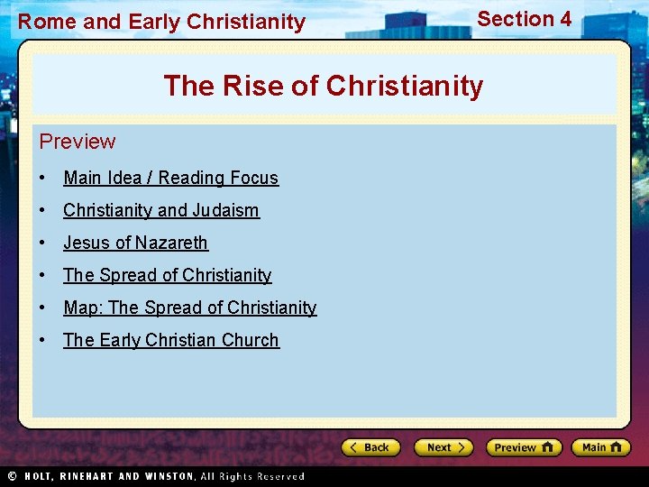 Rome and Early Christianity Section 4 The Rise of Christianity Preview • Main Idea