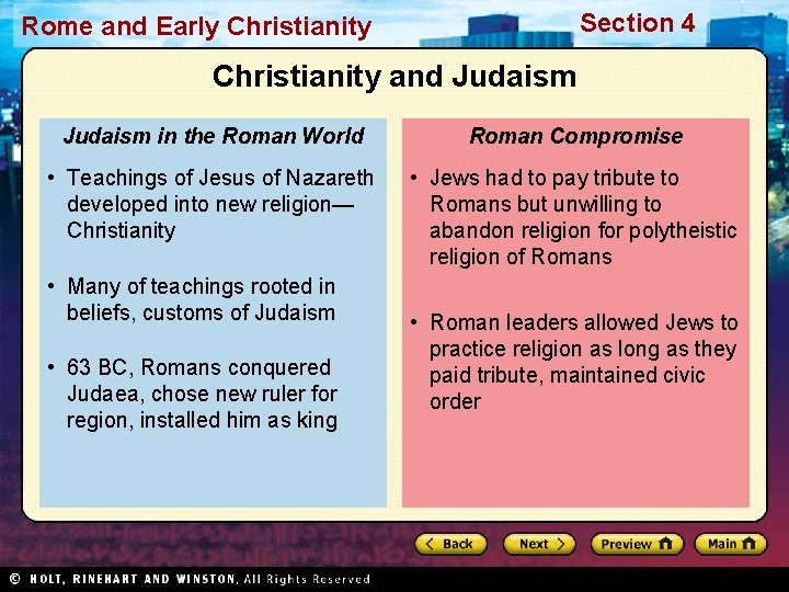 Section 4 Rome and Early Christianity and Judaism in the Roman World Roman Compromise