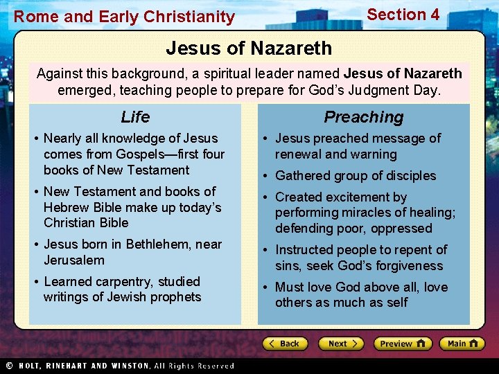 Section 4 Rome and Early Christianity Jesus of Nazareth Against this background, a spiritual