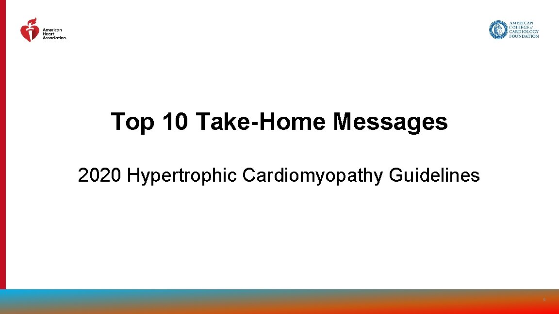 Top 10 Take-Home Messages 2020 Hypertrophic Cardiomyopathy Guidelines 5 
