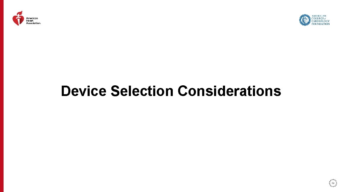 Device Selection Considerations 59 