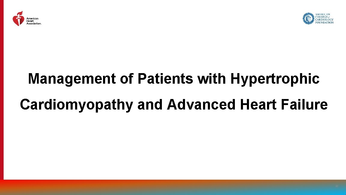 Management of Patients with Hypertrophic Cardiomyopathy and Advanced Heart Failure 92 