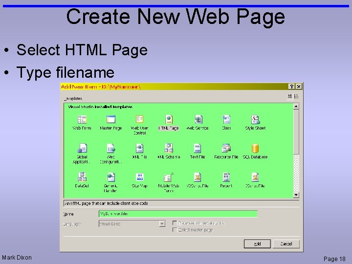 Create New Web Page • Select HTML Page • Type filename Mark Dixon Page