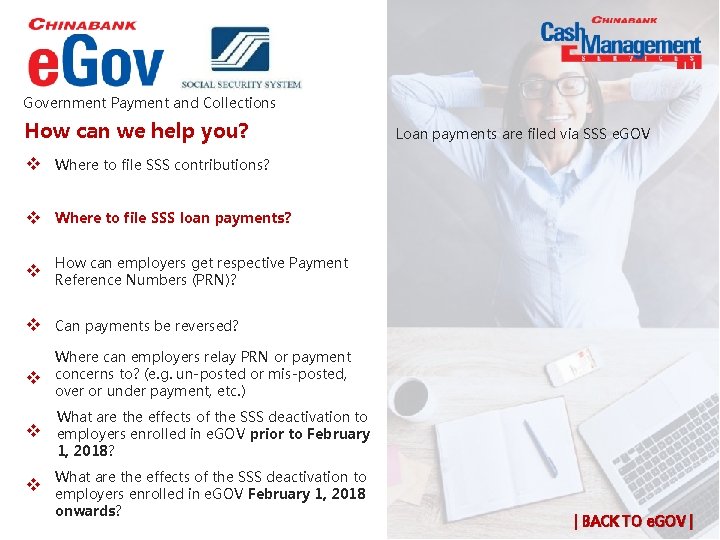 Government Payment and Collections How can we help you? Loan payments are filed via Government Payment and Collections How can we help you? Loan payments are filed via